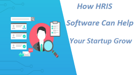 How HRIS Software Can Help Your Startup Grow