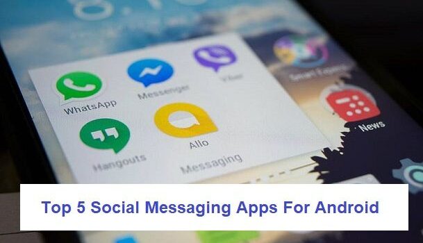 Top 5 social messaging apps for android