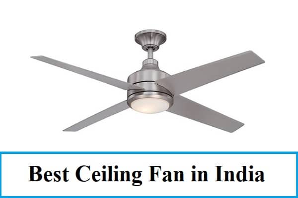 How to Choose the Best Ceiling Fan in India?