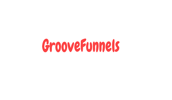 GrooveFunnels For Beginners