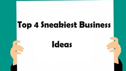 Top 4 Sneakiest Business Ideas For The Upcoming 2021