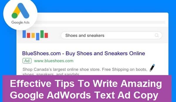 Tips To Write Amazing Google AdWords text Ad Copy