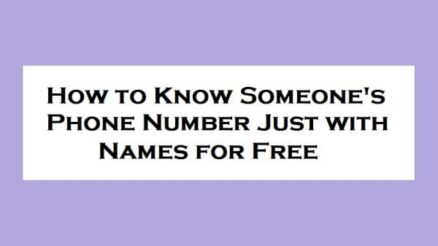 How to Know Someone’s Phone Number Just with Names for Free