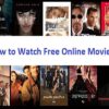 How to Watch Free Online Movies