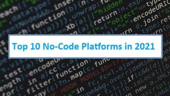 Top 10 No-Code Platforms in 2021