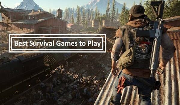 Best Survival Games to Play