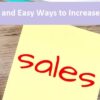 3 Pro and Easy Ways to Increase Sales