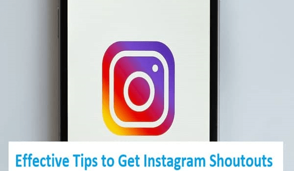 Tips to Get Instagram Shoutouts