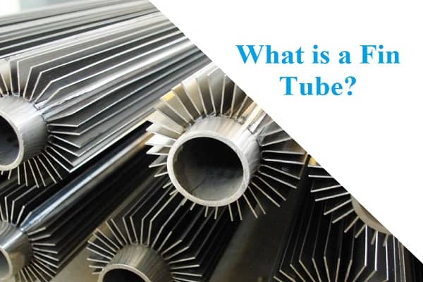What is a fin tube?