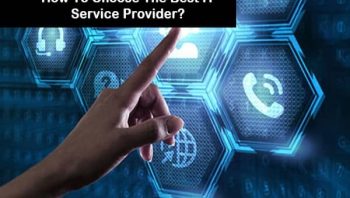 How To Choose The Best IT Service Provider?